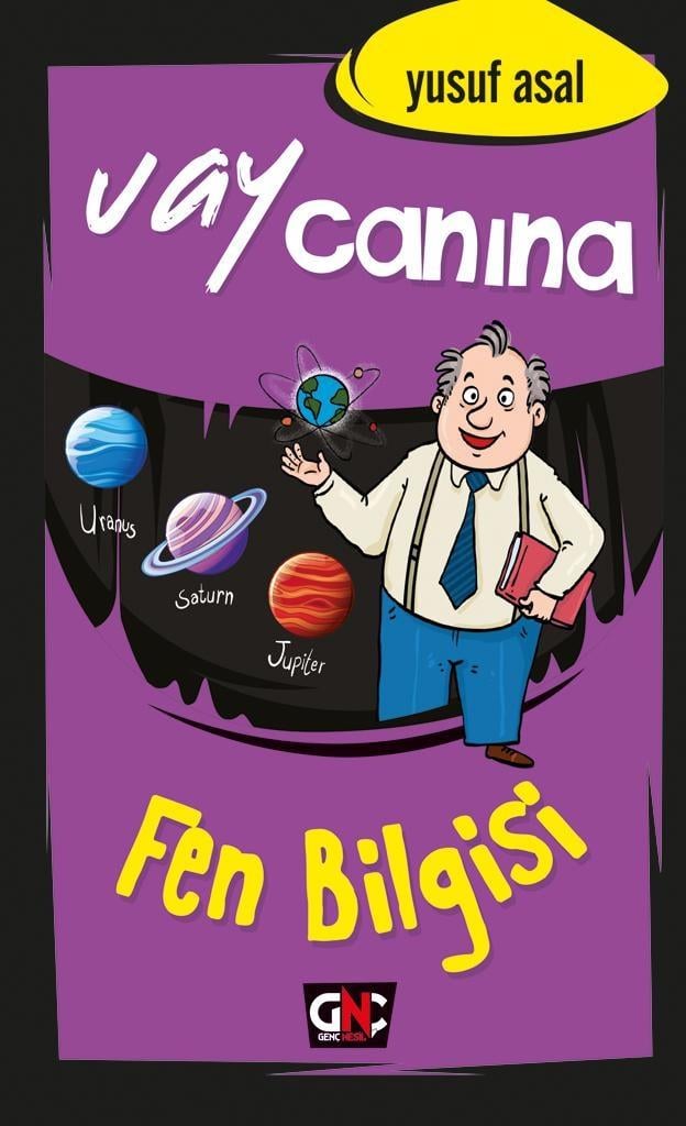 Vay Canına Fen Bilgisi Yusuf AsalVay Canına Fen Bilgisi Yusuf Asal - Kirtasiyem.netAktivite Kitapları