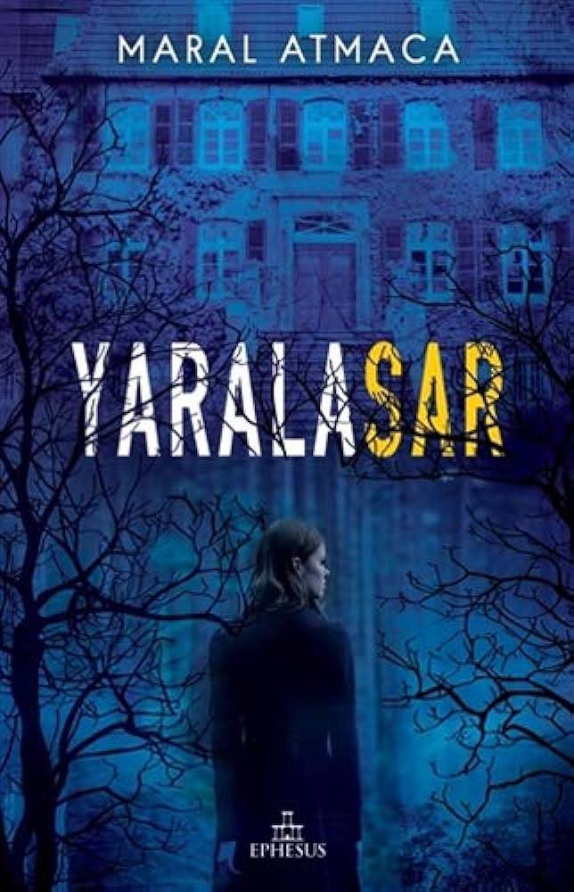 Yaralasar Maral AtmacaYaralasar Maral Atmaca - Kirtasiyem.netHikaye Kitapları
