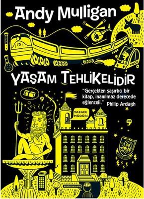 Yaşam TehlikelidirYaşam Tehlikelidir - Kirtasiyem.netRoman