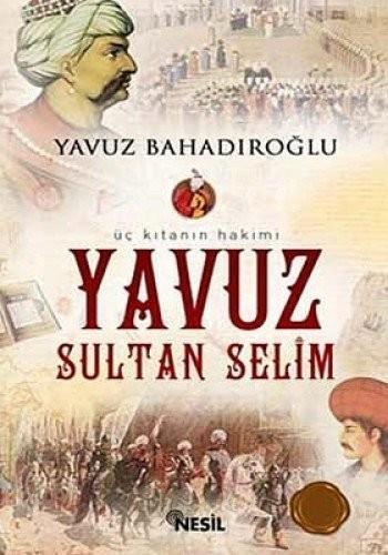 Yavuz Sultan SelimYavuz Sultan Selim - Kirtasiyem.netRoman