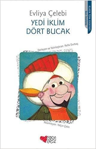 Yedi İklim Dört Bucak Evliya ÇelebiYedi İklim Dört Bucak Evliya Çelebi - Kirtasiyem.netOkul Çağı 6-10 Yaş 
