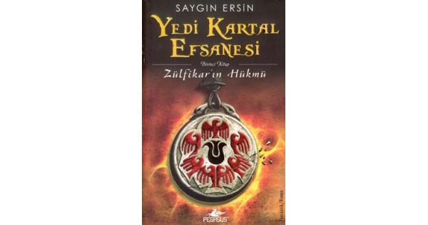 Yedi Kartal Efsanesi-1 Zülfikarın HükmüYedi Kartal Efsanesi-1 Zülfikarın Hükmü - Kirtasiyem.netDini Kitaplar