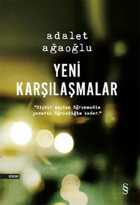 Yeni Karşılaşmalar Adalet AğaoğluYeni Karşılaşmalar Adalet Ağaoğlu - Kirtasiyem.netDENEMELER