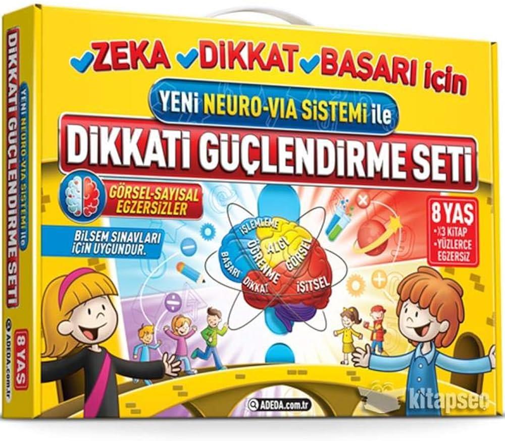Yeni Neuro-Via Sistemi İle Dikkati Güçlendirme Seti 8 Yaş (3 Kitap)Yeni Neuro-Via Sistemi İle Dikkati Güçlendirme Seti 8 Yaş (3 Kitap) - Kirtasiyem.netOkul Çağı 6-10 Yaş 