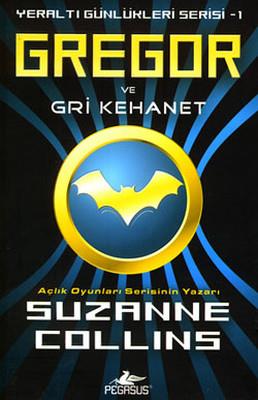 Yeraltı Günlükleri Serisi-1 Gregor GriYeraltı Günlükleri Serisi-1 Gregor Gri - Kirtasiyem.netRoman