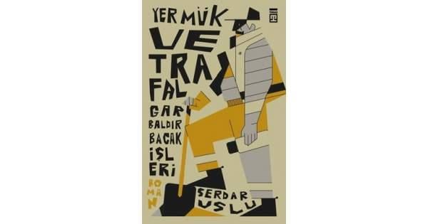 Yermük ve Trafalgar Baldır Bacak İşleri Serdar UsluYermük ve Trafalgar Baldır Bacak İşleri Serdar Uslu - Kirtasiyem.netEdebiyat 