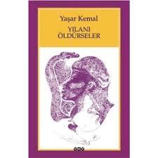 Yılanı ÖldürselerRoman