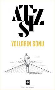 Yolların Sonu - Ötüken NeşriyatRoman