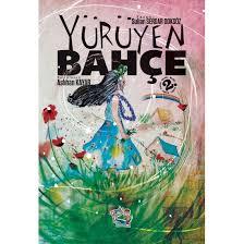 Yürüyen BahçeHikaye Kitapları