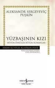 Yüzbaşının Kızı - Hasan Ali Yücel KlasikleriRoman