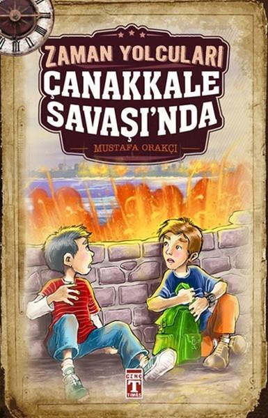 Zaman Yolcuları Çanakkale Savaşında Mustafa OrakçıZaman Yolcuları Çanakkale Savaşında Mustafa Orakçı - Kirtasiyem.netRoman