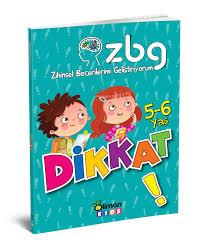 Zbg Zihinsel Becerilerimi Geliştiriyorum 5-6 Yaş DikkatZbg Zihinsel Becerilerimi Geliştiriyorum 5-6 Yaş Dikkat - Kirtasiyem.netEğitici Kitaplar