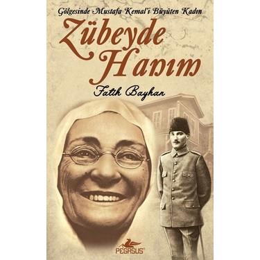 Zübeyde Hanım (Gölgesinde Mustafa KemaliZübeyde Hanım (Gölgesinde Mustafa Kemali - Kirtasiyem.netRoman