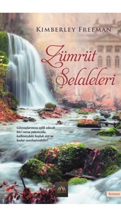 Zümrüt Şelaleleri Kımberley FreemanZümrüt Şelaleleri Kımberley Freeman - Kirtasiyem.netRoman