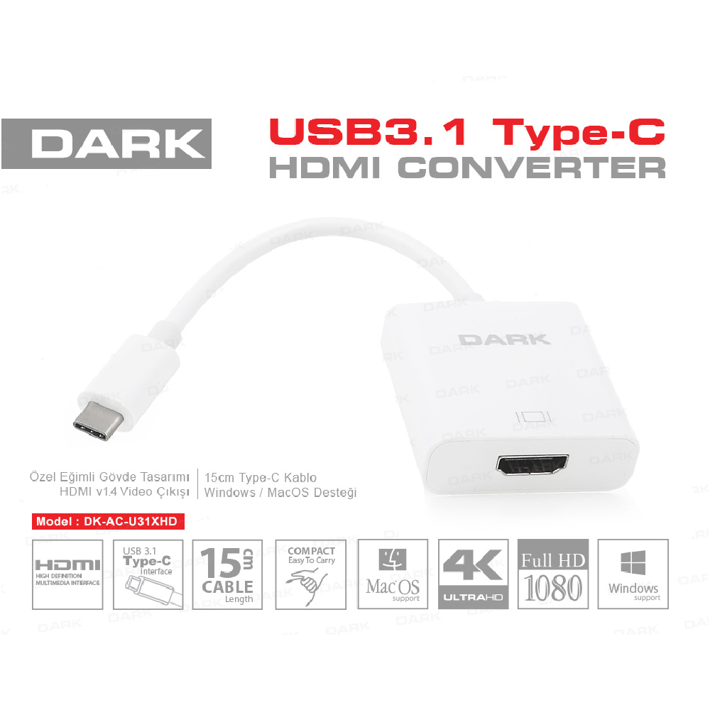 Dark DK AC U31XHD USB 3,1 Type-C' den 4K UHD HDMI Dönüştürücü Adaptör (4K 30Hz)