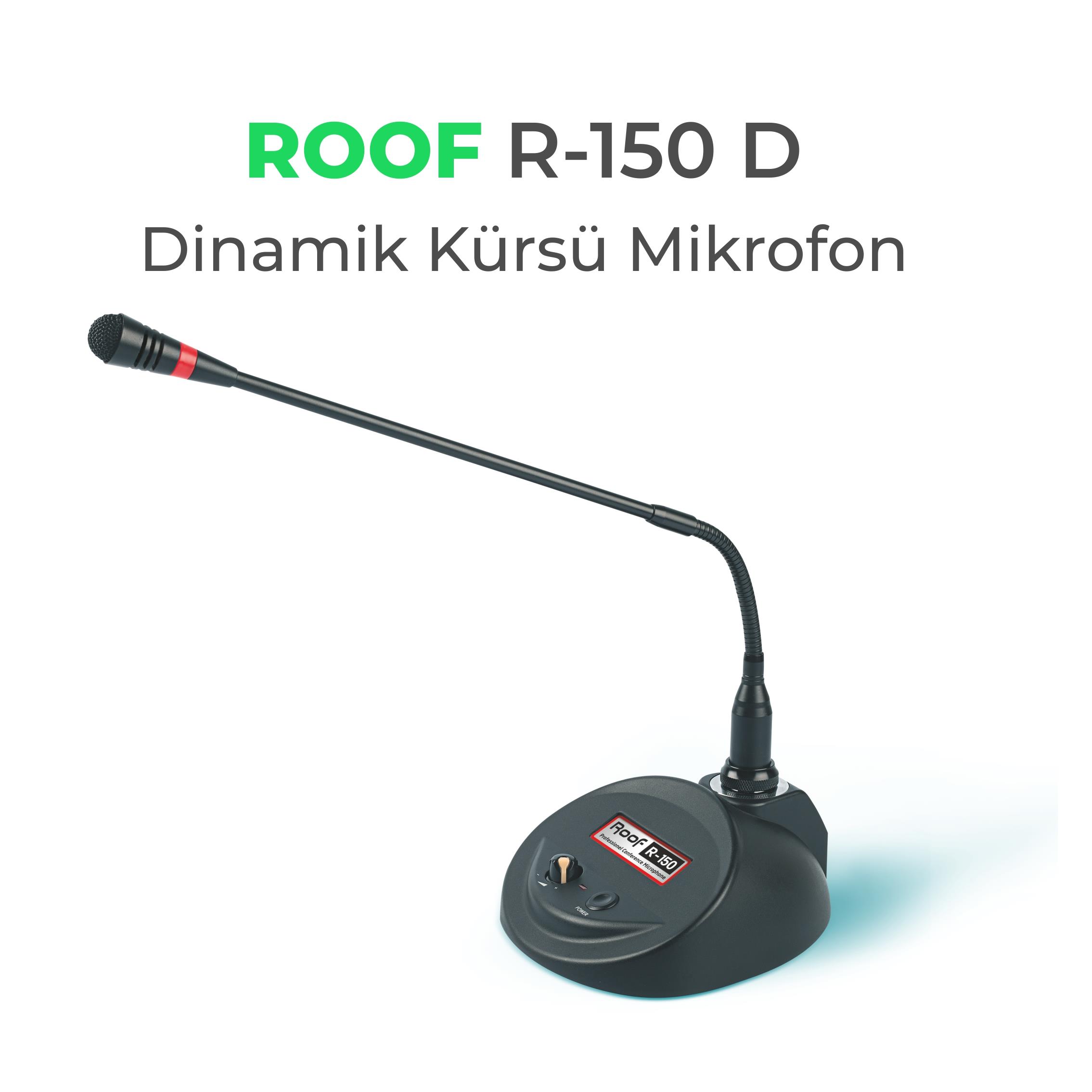 Roof R–150 D DİNAMİK KÜRSÜ MİKROFON