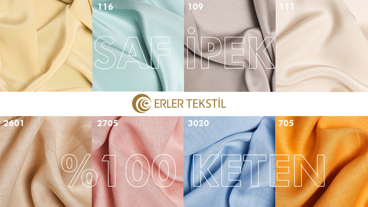 İpek ve Keten Kumaşlar