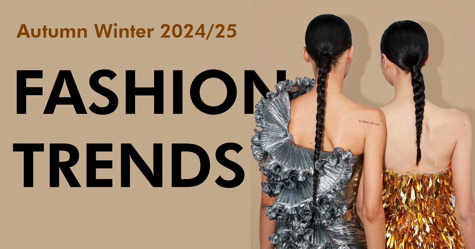 2024 / 2025 SONBAHAR KIŞ MODA TRENDLERİ