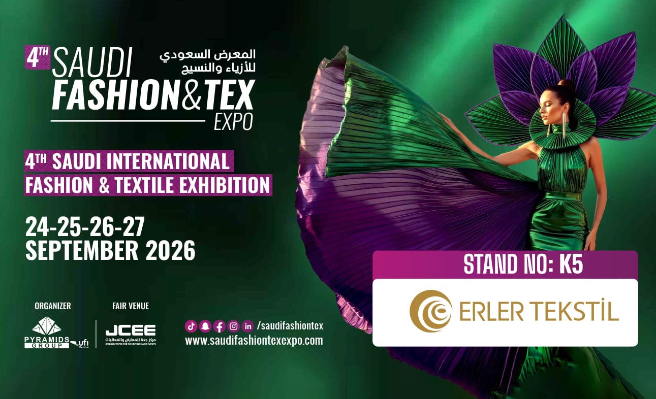 Erler Tekstil, İkinci Kez Saudi Fashion & Tex EXPO’da