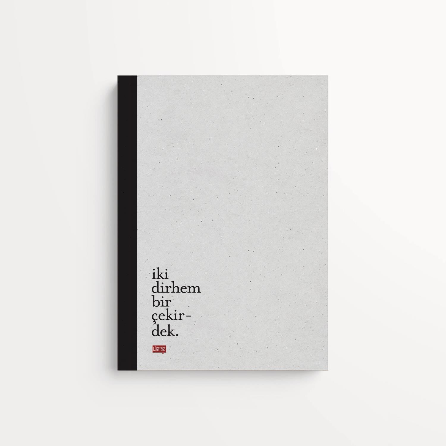 İki Dirhem Bir Çekirdek Defter