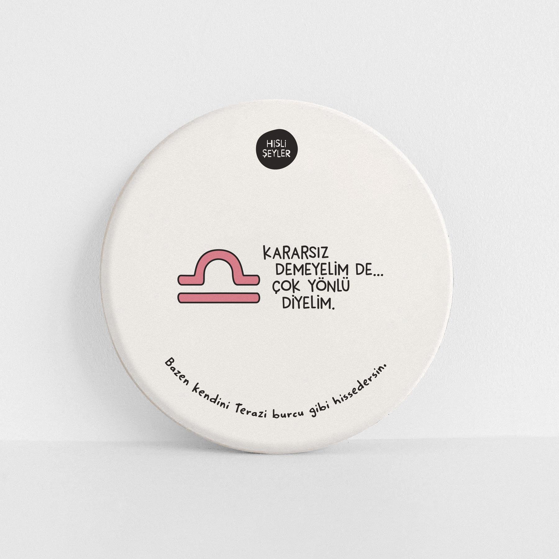 Hisli Şeyler Terazi Burcu Taş Bardak Altlığı