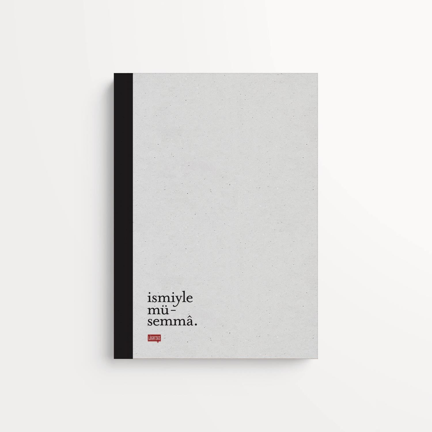İsmiyle Müsemmâ Defter