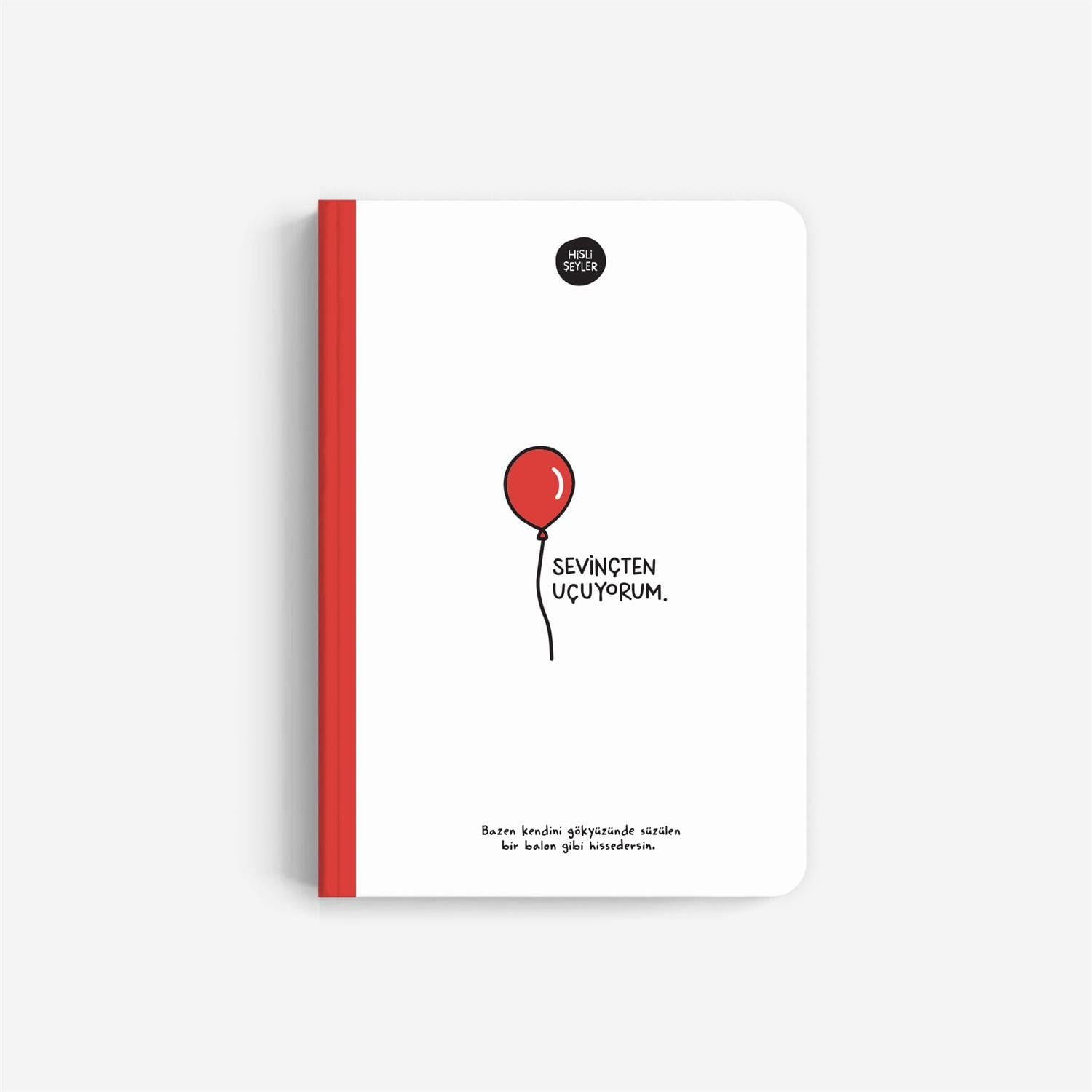 Sevinçten Uçuyorum Sert Kapaklı Defter