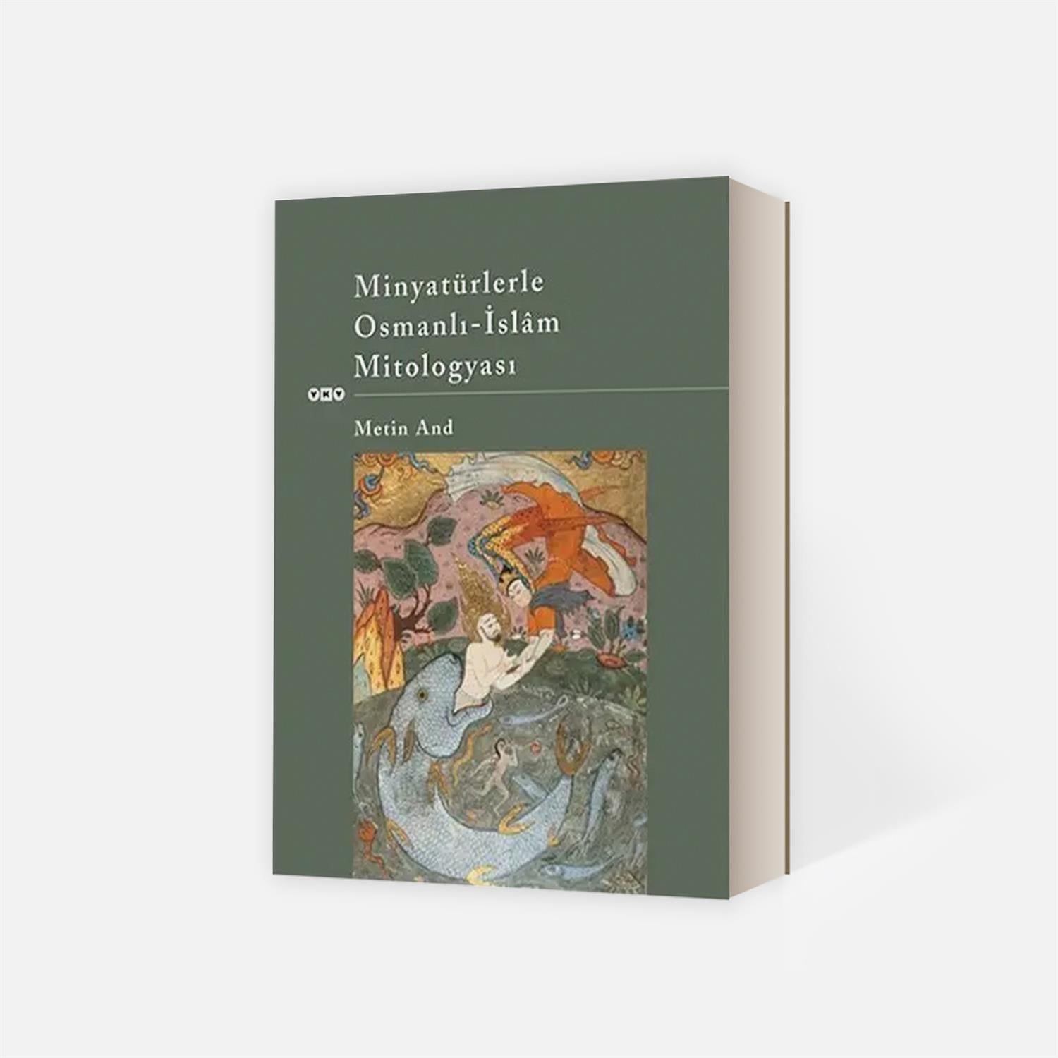 Kitap SeçkimizMinyatürlerle Osmanlı-İslam Mitologyası