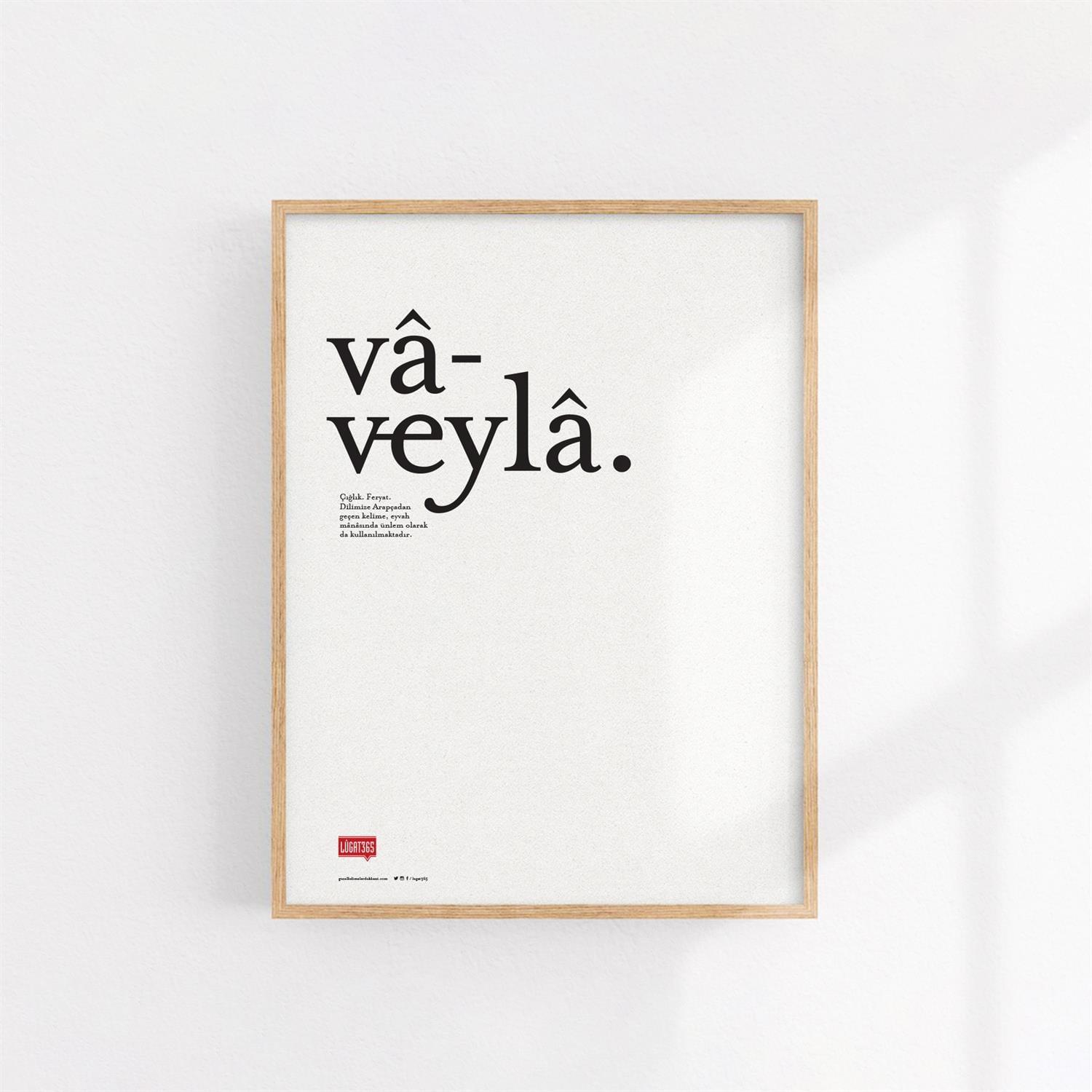 Vâveylâ Poster (Çerçevesiz)