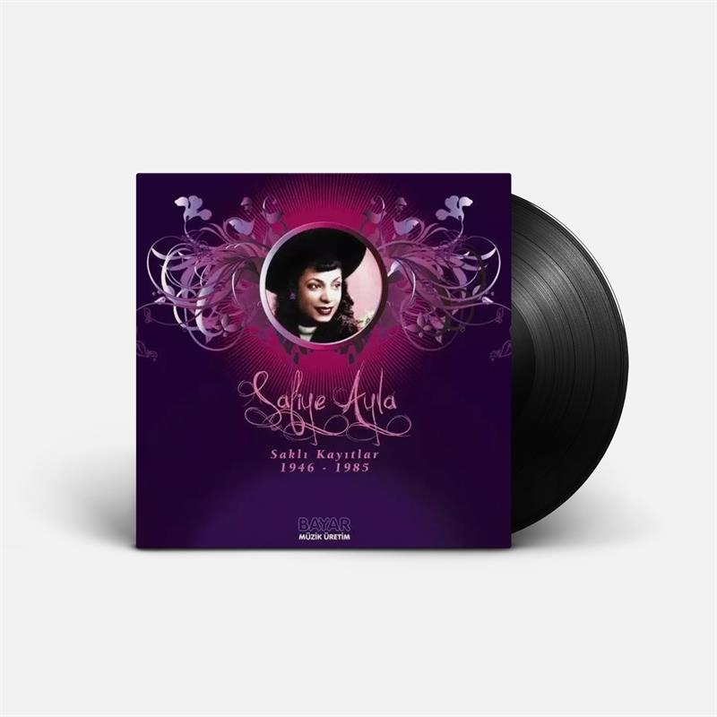 Safiye Ayla | Saklı Kayıtlar