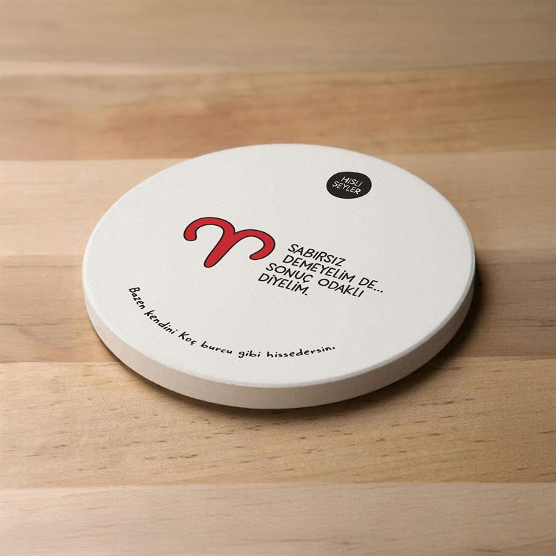 Hisli Şeyler Koç Burcu Taş Bardak Altlığı