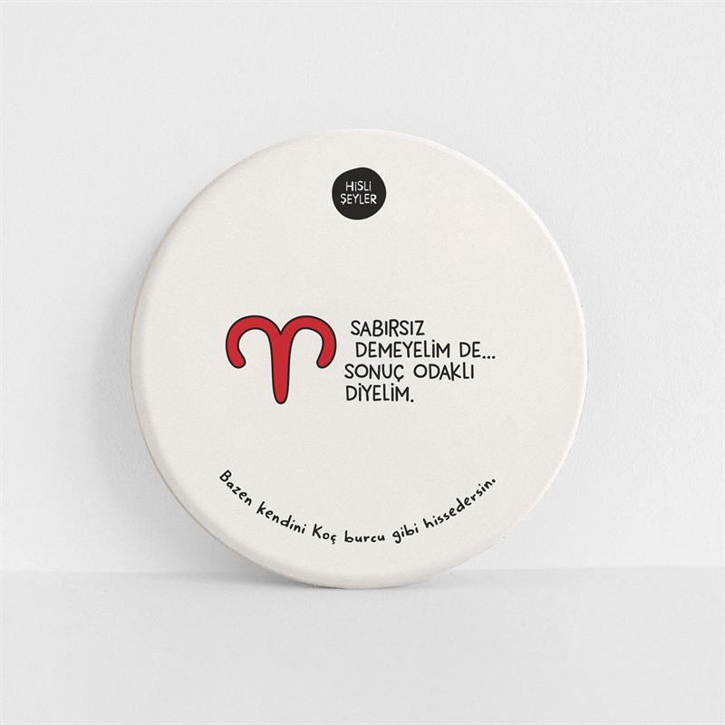 Hisli Şeyler Koç Burcu Taş Bardak Altlığı