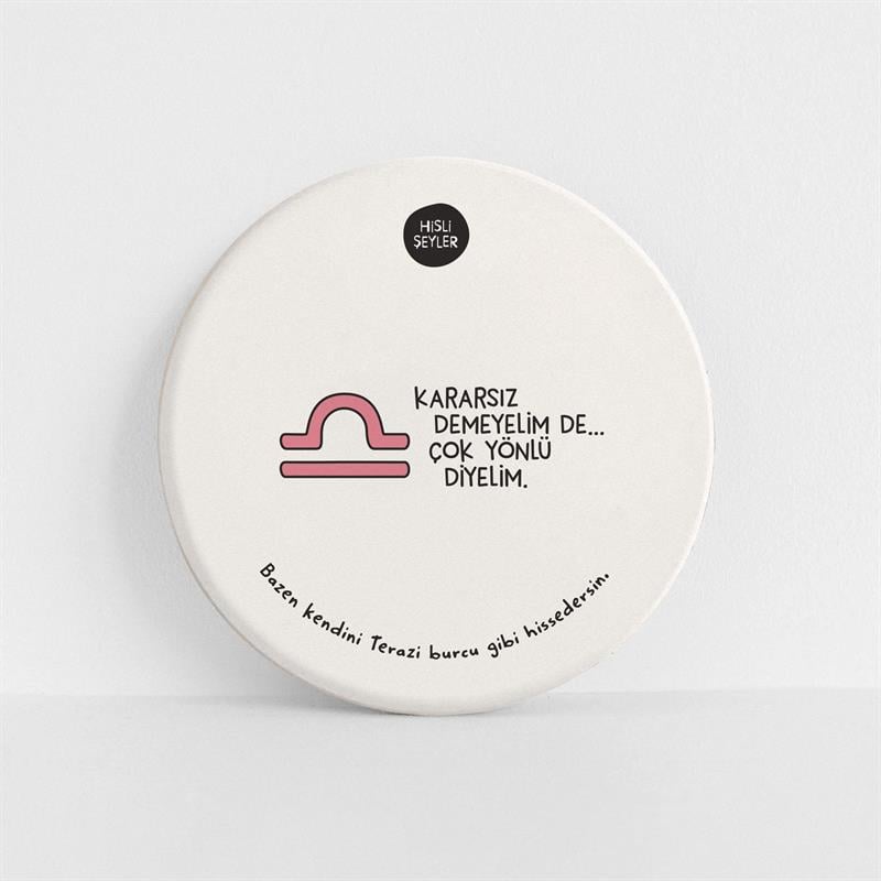 Hisli Şeyler Terazi Burcu Taş Bardak Altlığı