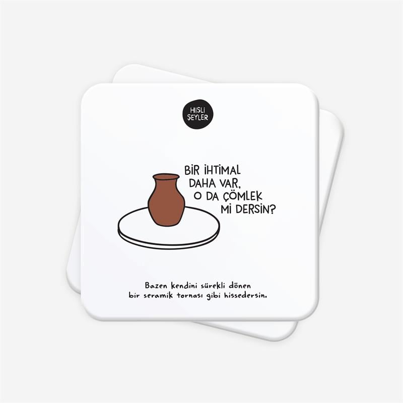 Bir İhtimal Daha Var 2li Bardak Altlığı Seti