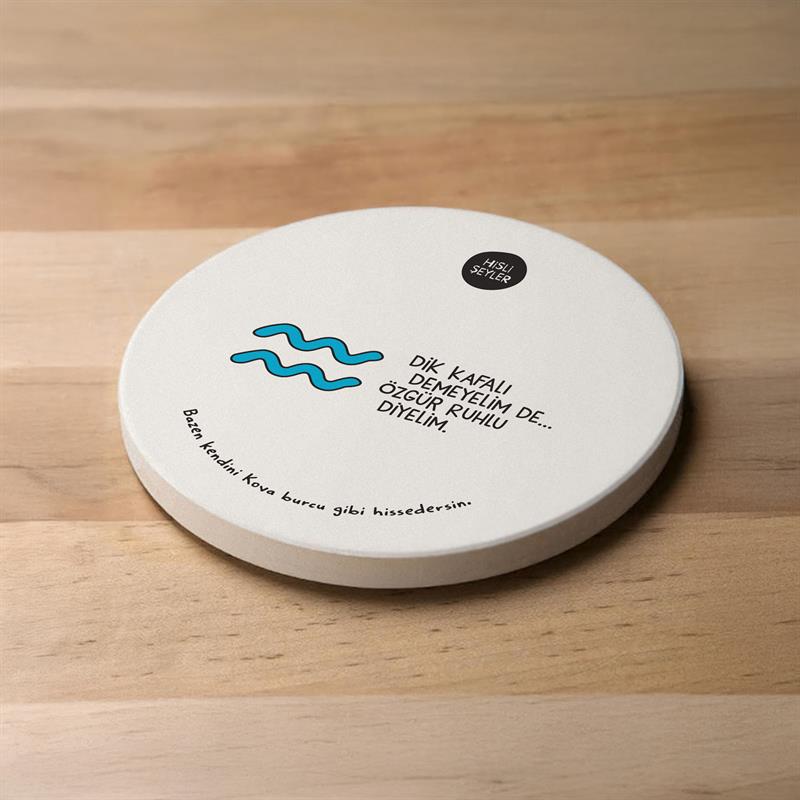 Hisli Şeyler Kova Burcu Taş Bardak Altlığı