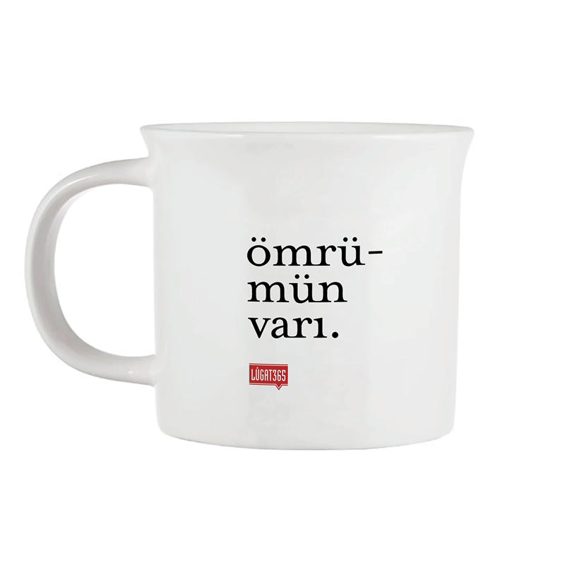Ömrümün Varı Porselen Kupa