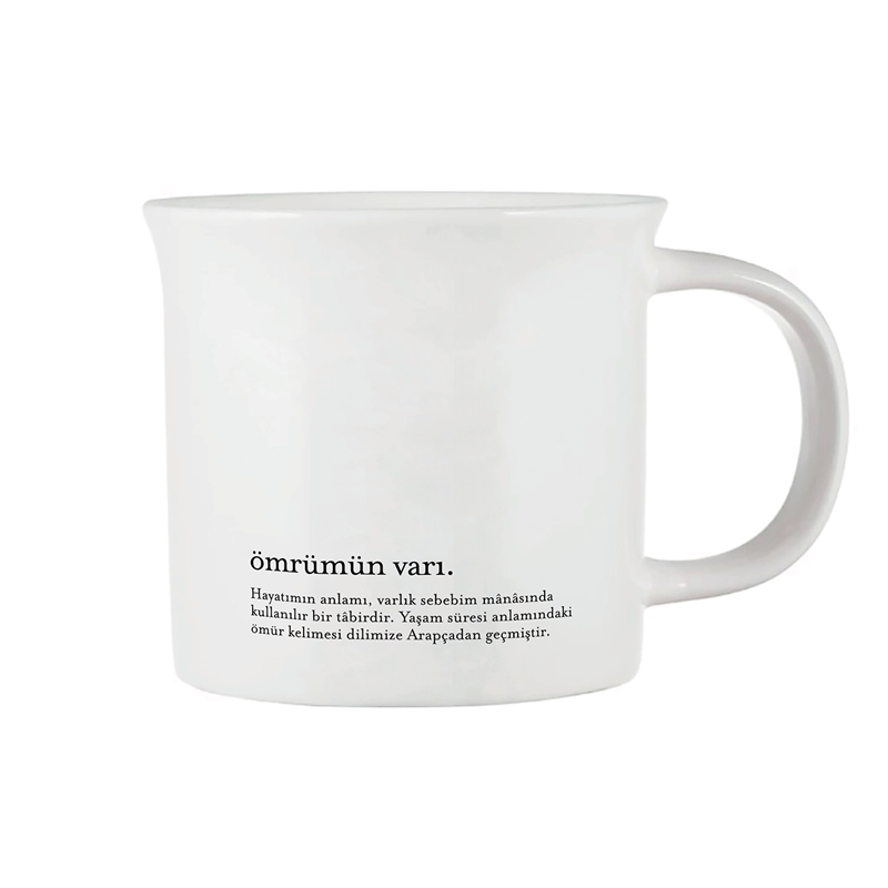 Ömrümün Varı Porselen Kupa