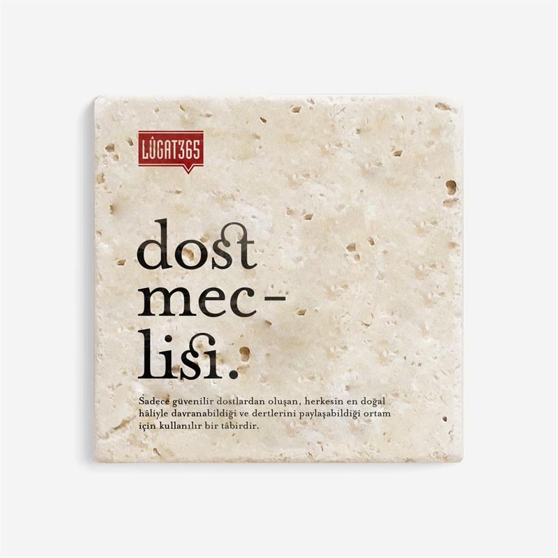 Dost Meclisi Taş Bardak Altlığı
