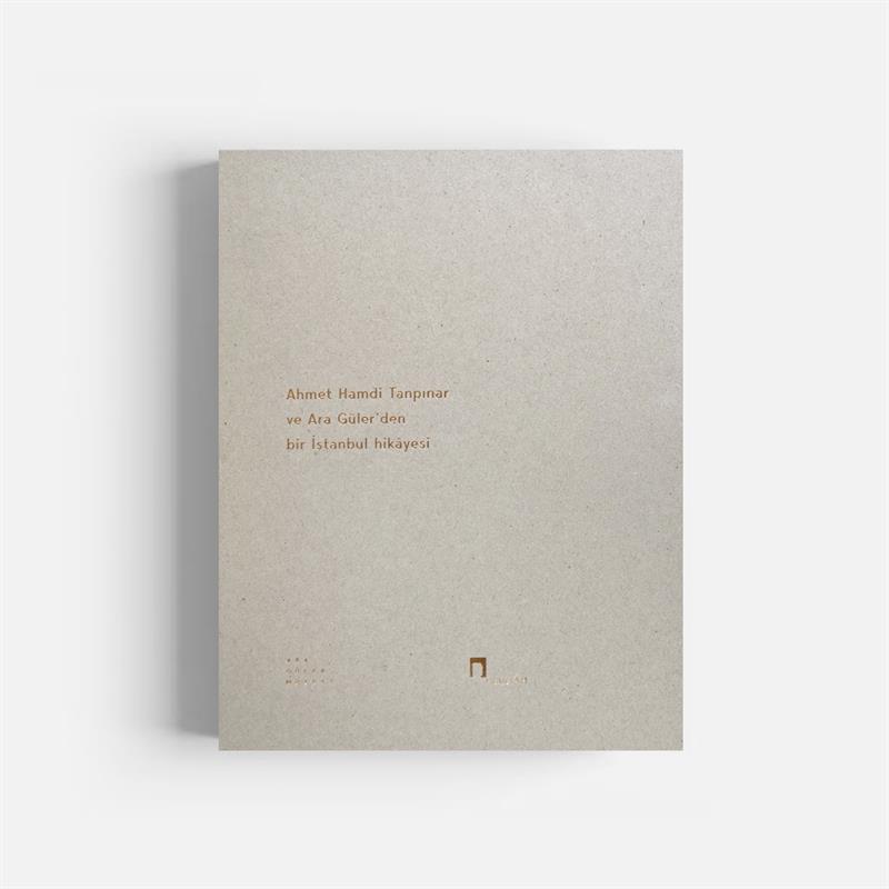 Aynı Rüyanın İçinde Ara Güler - Ahmet Hamdi Tanpınar