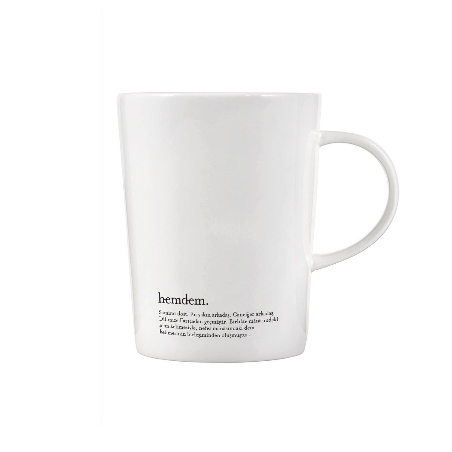 Hemdem Porselen Kupa