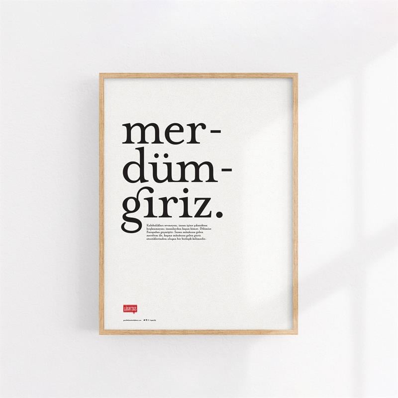 Merdümgiriz Poster (Çerçevesiz)