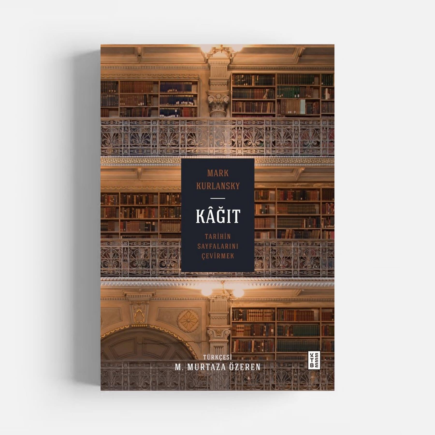 Kitap SeçkimizKağıt: Tarihin Sayfalarını Çevirmek