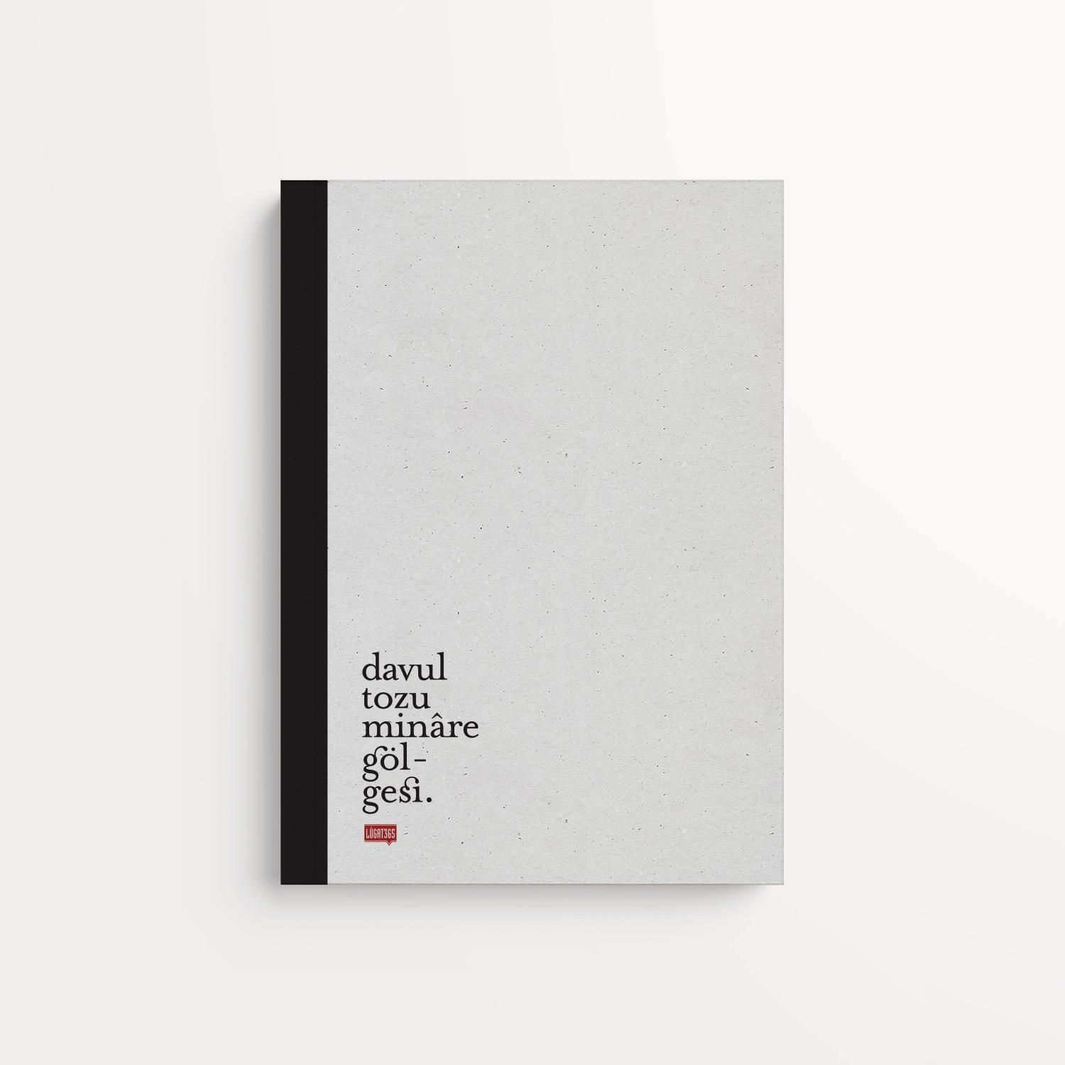 Lûgat365Davul Tozu Minâre Gölgesi Defter