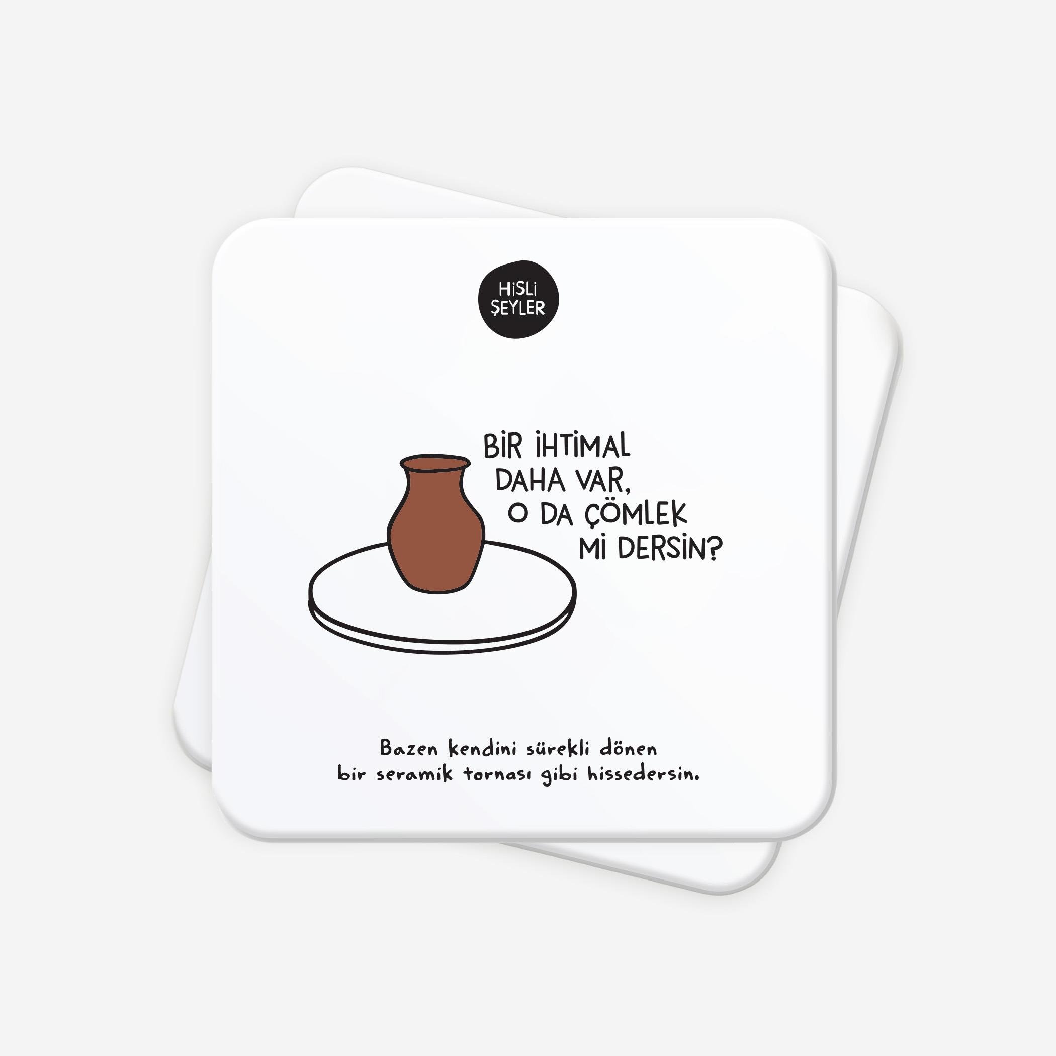 Hisli ŞeylerBir İhtimal Daha Var 2'li Bardak Altlığı Seti