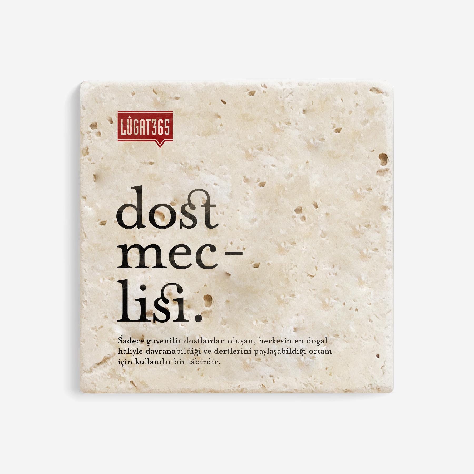 Lûgat365Dost Meclisi Taş Bardak Altlığı