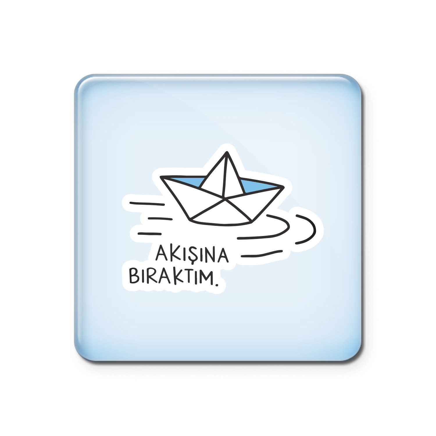 Hisli ŞeylerAkışına Bıraktım Magnet