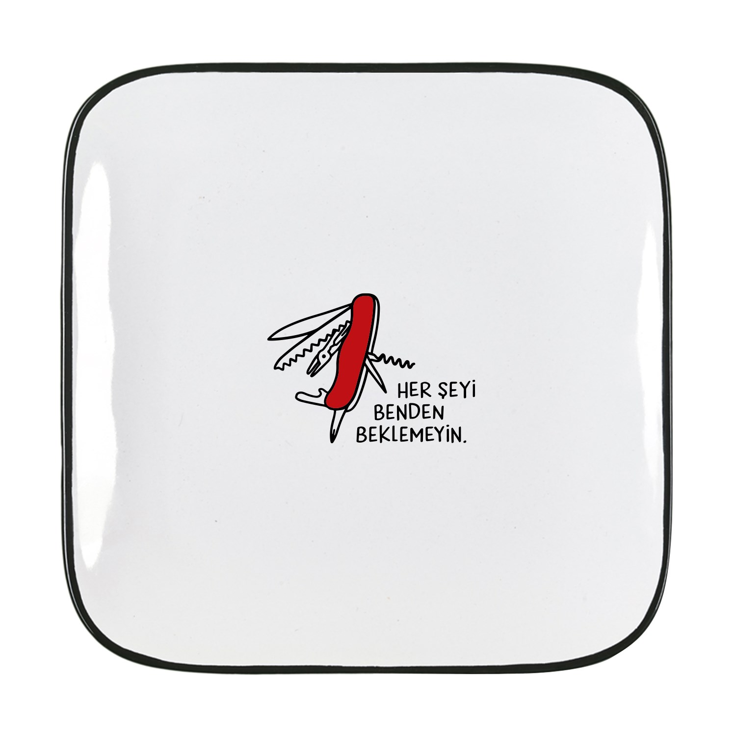 Hisli ŞeylerBenden Beklemeyin Tabak