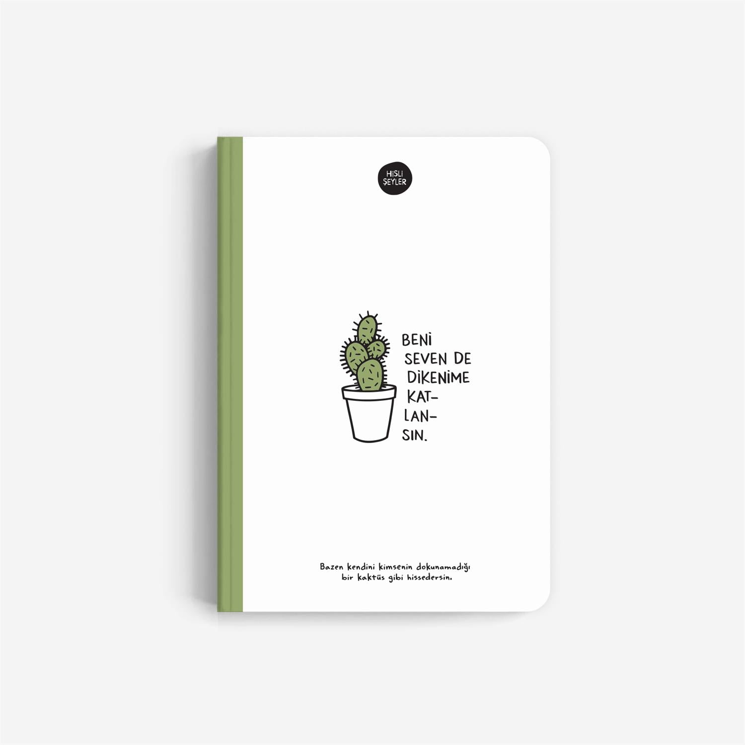 Hisli ŞeylerDikenime Katlansın Sert Kapaklı Defter