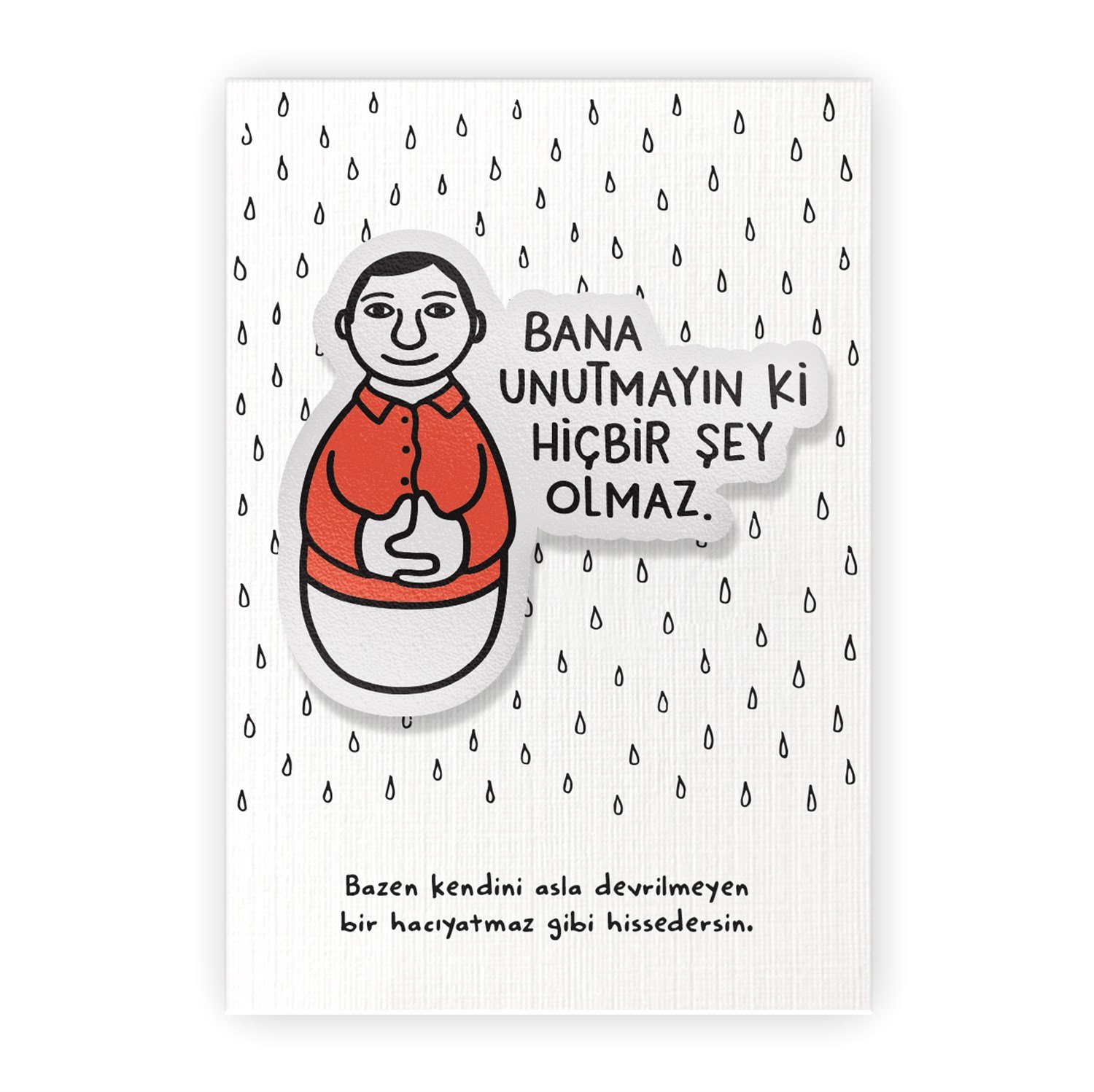 Hisli ŞeylerHiçbir Şey Olmaz Pin Rozet
