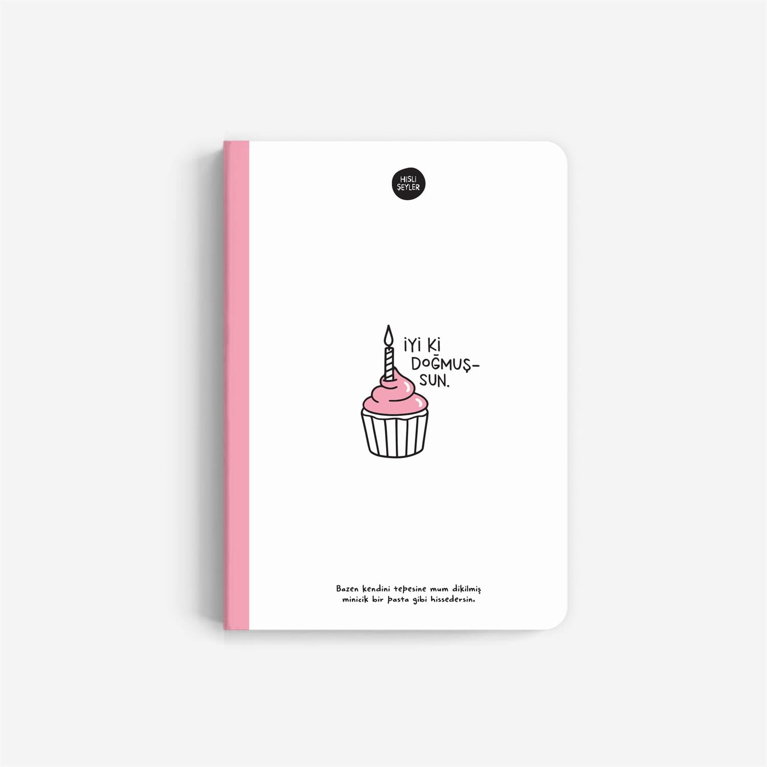 Hisli Şeylerİyi Ki Doğmuşsun Renkli Sayfalı Defter 